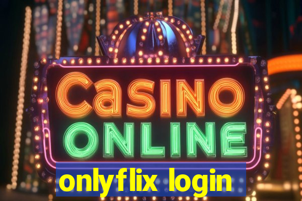 onlyflix login